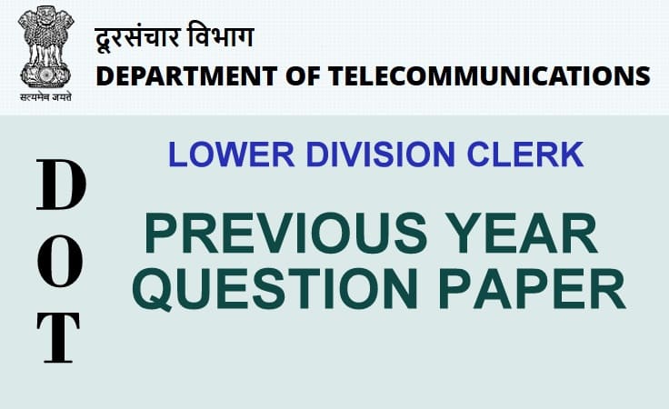 DOT Lower Division Clerk Previous Year Question Paper